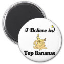 i believe in top bananas