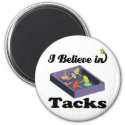 i believe in tacks