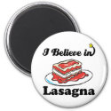 i believe in lasagna