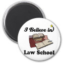 i believe in law school