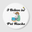 i believe in pet rocks