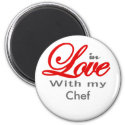 In love with my Chef