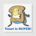 toast is super