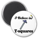 i believe in t-squares