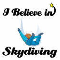 i believe in skydiving