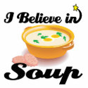 i believe in soup