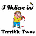 i believe in terrible twos