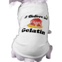 i believe in gelatin