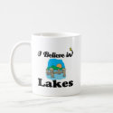 i believe in lakes