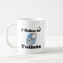 i believe in toilets