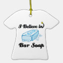 i believe in bar soap