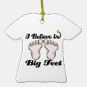 i believe in big feet