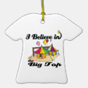 i believe in big top