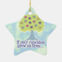 If only Cupcakes on Trees