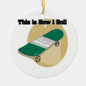 How I Roll (Skateboard)