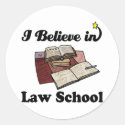 i believe in law school