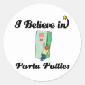 i believe in porta potties