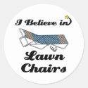 i believe in lawn chairs