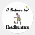 i believe in headhunters