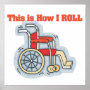 How I Roll (Wheelchair)