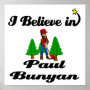 i believe in paul bunyan