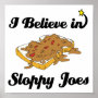 i believe in sloppy joes