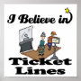 i believe in ticket lines