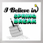 i believe in spring break