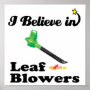 i believe in leaf blowers