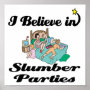 i believe in slumber parties
