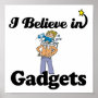 i believe in gadgets