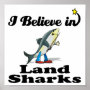 i believe in land sharks