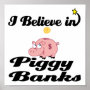 i believe in piggy banks