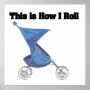 How I Roll (Baby Stroller)