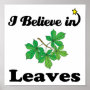 i believe in leaves