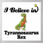 i believe in tyrannosaurus rex
