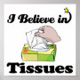 i believe in tissues