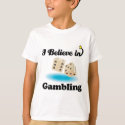 i believe in gambling