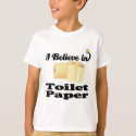 i believe in toilet paper
