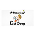 i believe in last drop