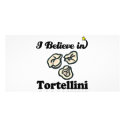 i believe in tortellini