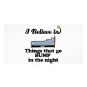 i believe in things that go bump in night