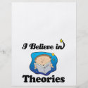i believe in theories