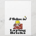 i believe in laying bricks