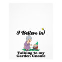 i believe in talking to garden gnome