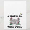 i believe in picket fences