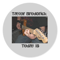 IMG_0077, Today is, Taylor Broderick stickers