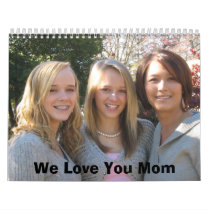 IMG_0262, We Love You Mom calendars