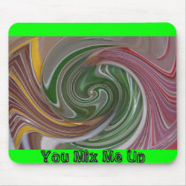 IMG_2553 (3), You Mix Me Up mousepads