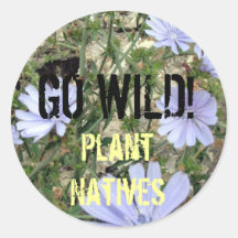 IMG_3801, GO WILD!, Plant Natives Sticker